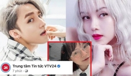 VTV thẳng tay 'cà khịa' chuyện Sơn Tùng chia tay Thiều Bảo Trâm ghi do 'trà xanh', dân mạng thích thú