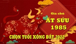 Chọn tuổi xông đất cho gia chủ tuổi Ất Sửu 1985 năm 2022 chuẩn phong thủy