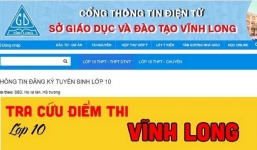 Tra cứu điểm thi tuyển sinh vào lớp 10 tỉnh Vĩnh Long năm 2022 nhanh nhất, chính xác nhất