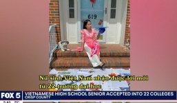 Nữ sinh 17 tuổi gốc Việt nhận được thư báo đỗ của 22 trường đại học danh giá tại Mỹ