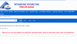 Tra cứu điểm thi tuyển sinh vào lớp 10 tỉnh An Giang năm học 2022 chính xác nhất