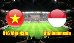 Trực tiếp U16 Việt Nam vs U16 Indonesia link xem trực tiếp U16 Việt Nam vs U16 Indonesia: 20h00 12/08/2022