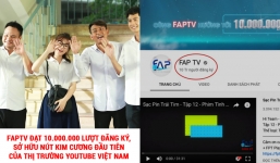FAP TV trở thành kênh Youtube đầu tiên nhận nút kim cương tại Việt Nam