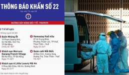 Bộ Y tế phát thông báo khẩn số 22, truy tìm người liên quan các ca nhiễm Covid-19
