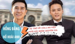 Chuyên gia nói gì về sự thật Hồng Đăng và Hồ Hoài Anh hồi hương sau bê bối ở Tây Ban Nha?