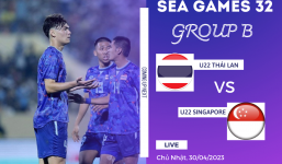 Nhận định U22 Thái Lan vs U22 Singapore (16h00 30/04/2023) SEA Games 32