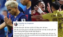 Xúc phạm Văn Hậu, đích thân Chanathip phải viết tâm thư bằng tiếng Việt để xin lỗi