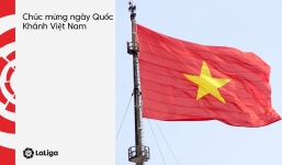 Các CLB lớn của châu Âu gửi lời chúc mừng lễ Quốc khánh Việt Nam