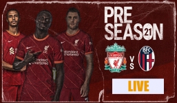 Trực tiếp Liverpool vs Bologna, link xem trực tiếp Liverpool vs Bologna: 21h00 ngày 05/08