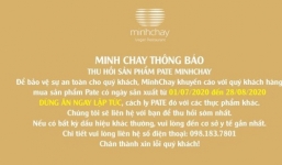 Thu hồi khẩn 13 sản phẩm của công ty Minh Chay