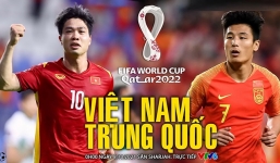 Link xem trực tiếp bóng đá Việt Nam vs Trung Quốc (0h00, 08/10) vòng loại World Cup 2022