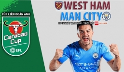 Nhận định West Ham vs Man City (1h45, 28/10) Cúp Liên đoàn Anh: Trả hận thành Manchester
