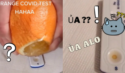 Khó thế cũng nghĩ ra: Thanh niên 'chơi lớn' test Covid cho trái cam, kết quả cho ra thực sự 'ảo ma'?