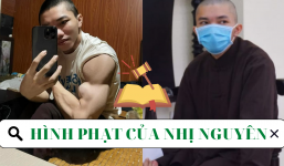 Nhị Nguyên - bị can thứ 6 trong vụ án Tịnh Thất Bồng Lai có thể phải trả ‘giá đắt’ thế nào?