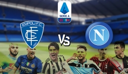 Nhận định Empoli vs Napoli (20h 24/04/2022) vòng 34 Serie A: Cờ đến tay Partenopei