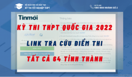 Link tra cứu điểm thi THPT Quốc gia 2022 tất cả các tỉnh thành