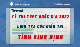 Tra cứu điểm thi THPT Quốc gia 2022 tỉnh Bình Định cực nhanh, cực chuẩn