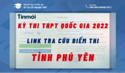 Tra cứu điểm thi THPT Quốc gia 2022 tỉnh Phú Yên cực nhanh, cực chuẩn