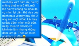Chồng lên mạng cầu cứu khi vợ mua vé máy bay cho 2 anh từ Đắk Lắk ra Hà Nội đánh mình
