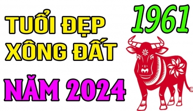 Chọn tuổi xông đất, xông nhà năm Giáp Thìn 2024 cho gia chủ tuổi Tân Sửu 1961