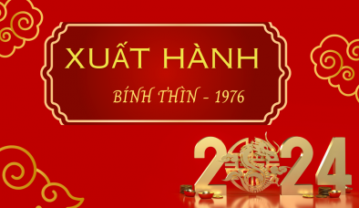 Xem ngày giờ hướng xuất hành cho người sinh năm 1976 Bình Thìn năm Giáp Thìn 2024
