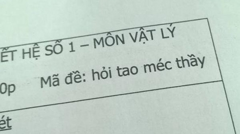 Loạt mã đề thi 'bá đạo' của thầy giáo cấp ba khiến học sinh 'tắt điện'