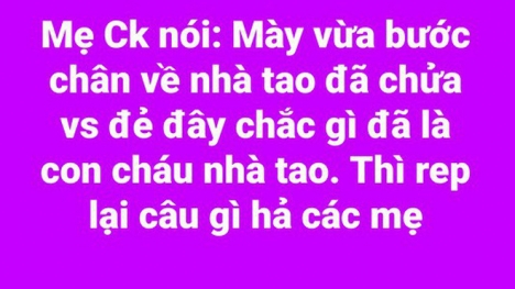 Vừa cưới đã có bầu, nàng dâu bị mẹ chồng chọc ngoáy 'chắc gì đã là con cháu nhà tao', chị em tức giận hiến kế bật lại