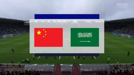 Trực tiếp Trung Quốc vs Ả Rập Saudi, link xem trực tiếp Trung Quốc vs Ả Rập Saudi: 22h00 ngày 24/03