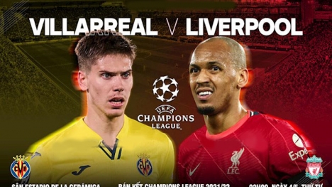 Trực tiếp Villarreal vs Liverpool, link xem trực tiếp Villarreal vs Liverpool: 02h00 ngày 04/05