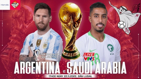 Nhận định Argentina vs Ả Rập Xê Út (17h00 22/11/2022) World Cup 2022