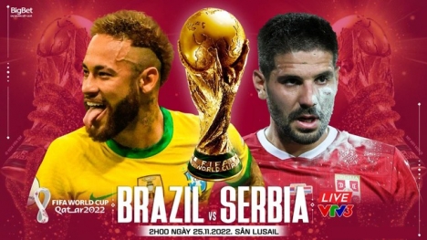 Nhận định Brazil vs Serbia (02h00 25/11/2022) World Cup 2022