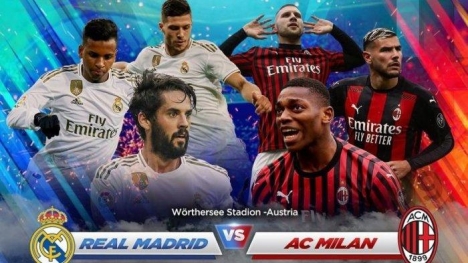 Trực tiếp Real Madrid vs AC Milan, link xem trực tiếp Real Madrid vs AC Milan: 23h30 ngày 08/08