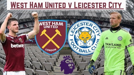 Nhận định West Ham vs Leicester City, 02h00 ngày 24/08: vòng 2 Ngoại hạng Anh