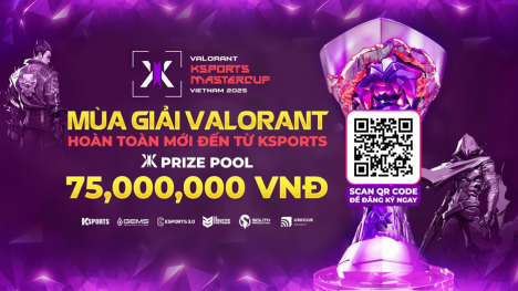 VALORANT KSPORTS MASTERCUP 2025: MÙA HÈ BÙNG NỔ CHO GAME THỦ VIỆT