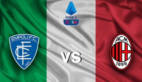 Nhận định Empoli vs AC Milan (2h45, 23/12) vòng 19 Serie A: Run rẩy đến Carlo Castellani