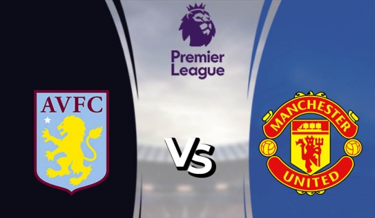 Nhận định Aston Villa vs Manchester United (0h30 16/01/2022) vòng 22 Ngoại hạng Anh: Thắng lợi tiếp theo