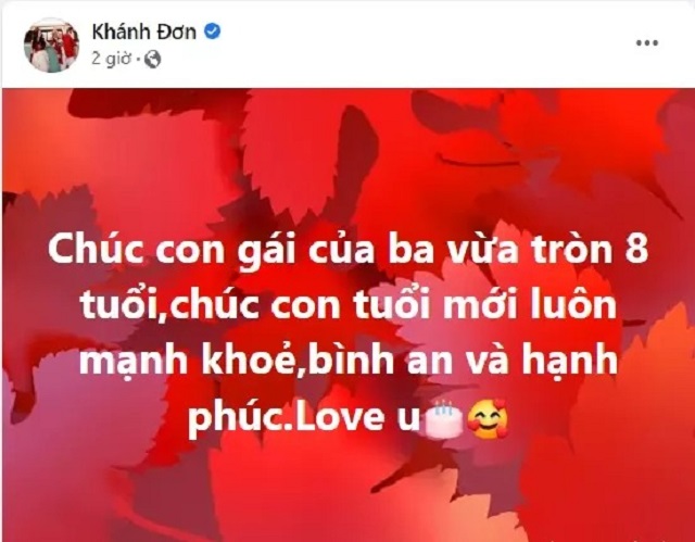 Khánh Đơn 8 năm miệt mài gửi chúc mừng sinh nhật con gái chung với Lương Bích Hữu Khánh Đơn 8 năm miệt mài gửi chúc mừng sinh nhật con gái chung với Lương Bích Hữu