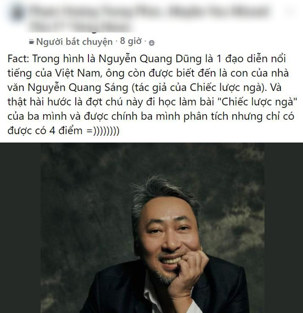 Thông tin đạo diễn Quang Dũng nhờ bố chính là tác giả làm hộ bài tập làm văn bị 4 điểm gây xôn xao. Ảnh internet