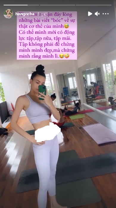 Hồ Ngọc Hà khoe sắc vóc nuột nà và không ngại thừa nhận vẫn còn mỡ cần thêm thời gian tập luyện. Ảnh IGNV Hồ Ngọc Hà khoe sắc vóc nuột nà và không ngại thừa nhận vẫn còn mỡ cần thêm thời gian tập luyện. Ảnh IGNV
