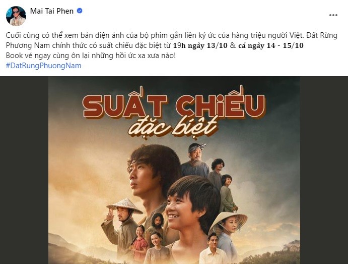 Mai Tài Phến háo hức thông báo về suất chiếu sớm của bộ phim Đất rừng phương Nam. Ảnh FBNV Mai Tài Phến háo hức thông báo về suất chiếu sớm của bộ phim Đất rừng phương Nam. Ảnh FBNV