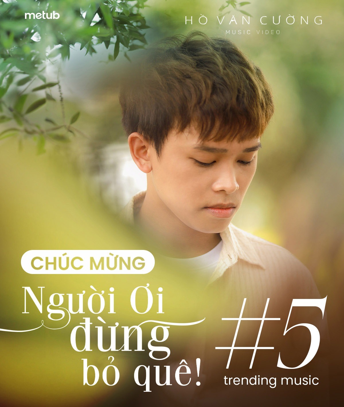 MV âm nhạc của Hồ Văn Cường duy trì ở top 5 thịnh hành trên Youtube. Ảnh: Internet MV âm nhạc của Hồ Văn Cường duy trì ở top 5 thịnh hành trên Youtube. Ảnh: Internet