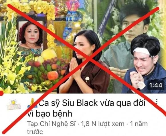 Siu Black liên tục bị đồn qua đời. Ảnh: Internet Siu Black liên tục bị đồn qua đời. Ảnh: Internet