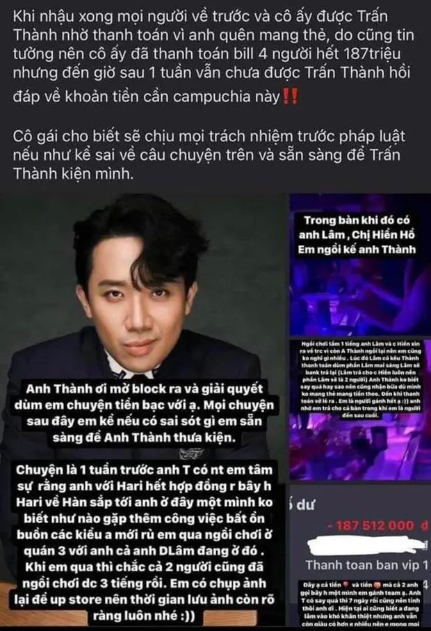Bài đăng 'tố' Trấn Thành đi bar với nhóm bạn rồi quỵt số tiền 180 triệu đồng khiến dư luận xôn xao. Bài đăng 'tố' Trấn Thành đi bar với nhóm bạn rồi quỵt số tiền 180 triệu đồng khiến dư luận xôn xao.