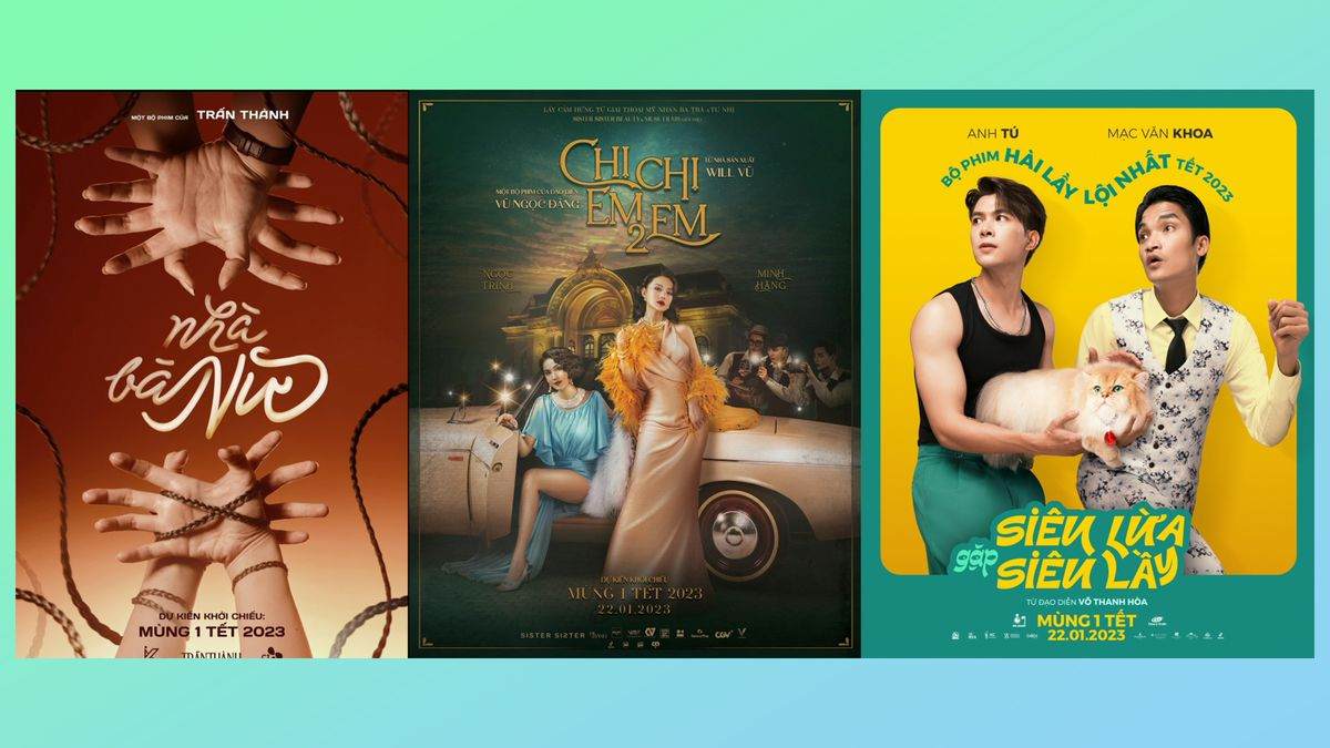 3 phim Việt chiếu Rạp Tết Nguyên đán 2022