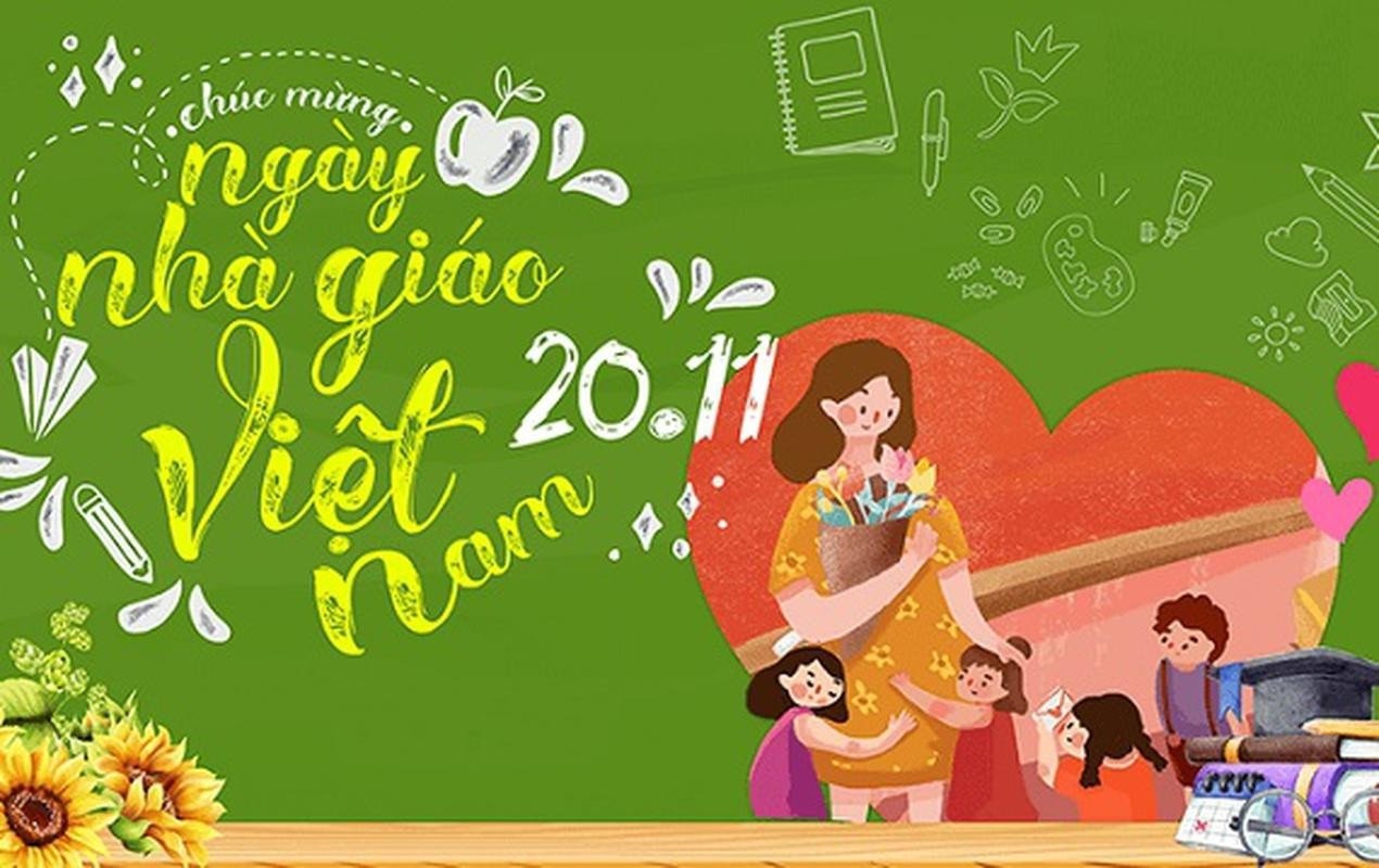100+ những lời chúc hay, ý nghĩa gửi đến thầy cô giáo nhân ngày Nhà giáo Việt Nam 20/11 - Ảnh 1