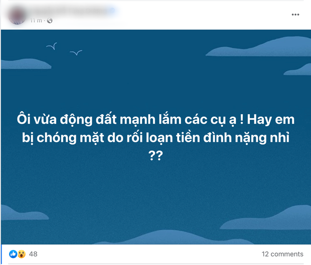 Trên mạng xã hội xuất hiện hàng loạt các clip dân mạng ghi lại khoảnh khắc rung lắc mạnh khi ngồi bên trong nhà.