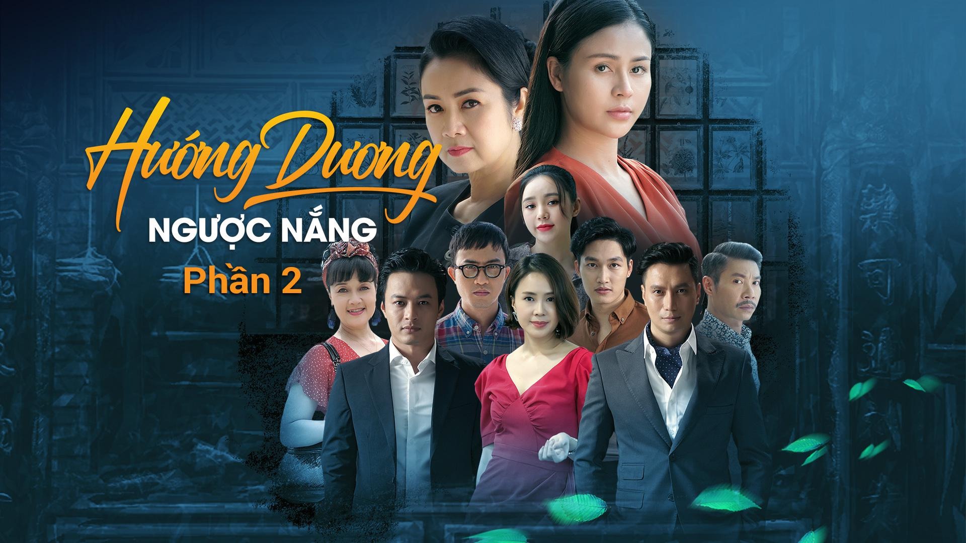 Hướng dương ngược nắng phần 2 đang nhận được sự quan tâm của đông đảo khán giả. Ảnh: Internet