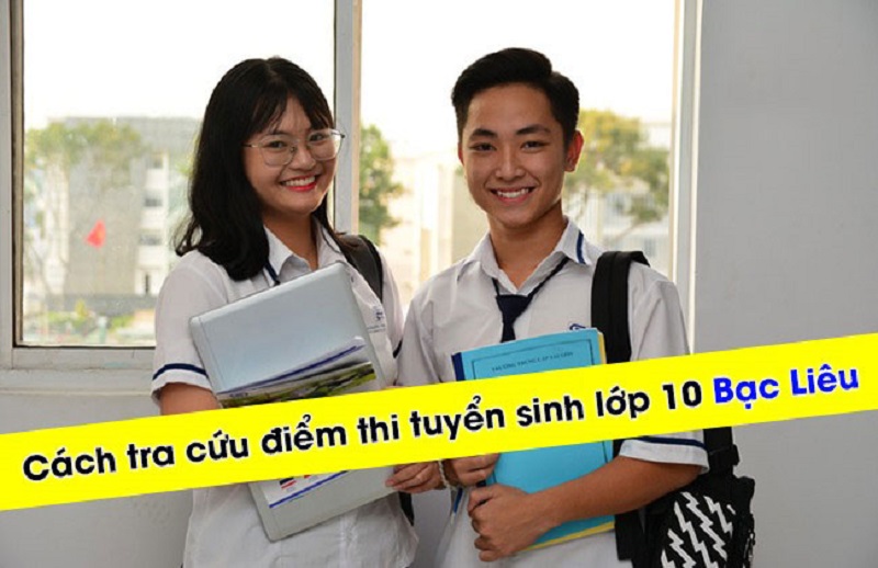 Tra cứu điểm thi tuyển sinh vào lớp 10 tỉnh Bạc Liêu năm 2022 nhanh nhất, chính xác nhất Tra cứu điểm thi tuyển sinh vào lớp 10 tỉnh Bạc Liêu năm 2022 nhanh nhất, chính xác nhất