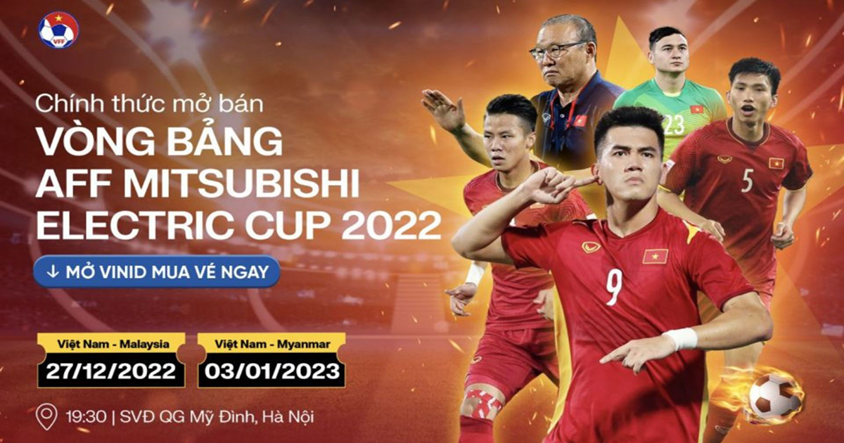Giá vé các trận đấu sân nhà của ĐT Việt Nam tại AFF Cup 2022