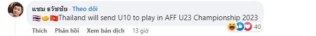 Nếu Việt Nam như vậy thì Thái Lan sẽ cử đội U10 đi tham dự giải U23 Đông Nam Á